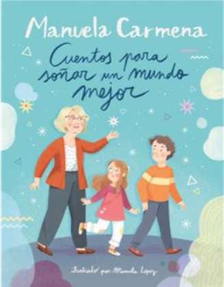 Cuentos para soñar un mundo mejor